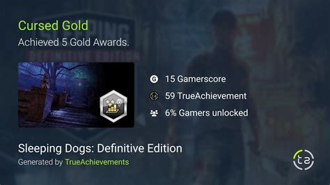 Cursed gold sleeping dogs  Strike Gold Achieve 1 Gold Stat Award